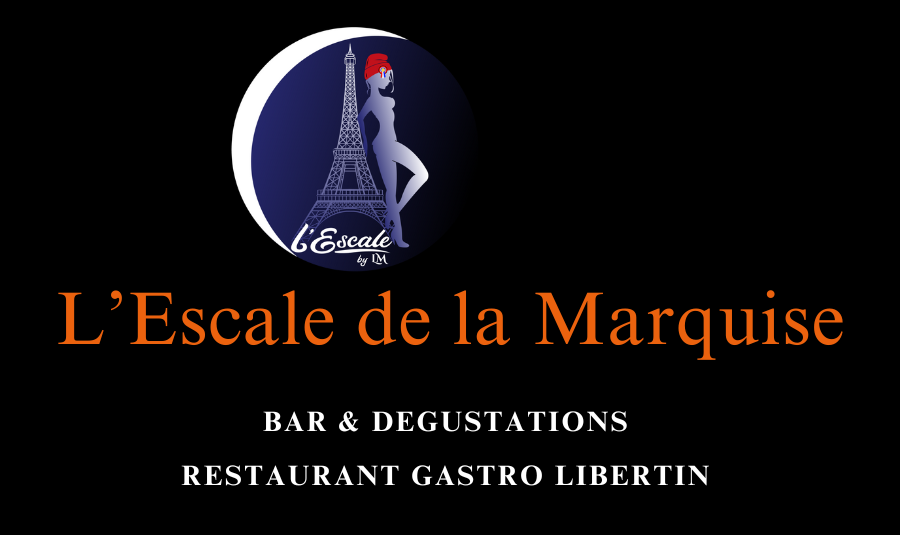 L'Escale de la Marquise restaurant gastro libertin