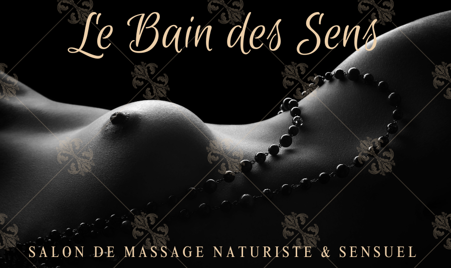le bain des sens salon de massage naturiste et sensuel